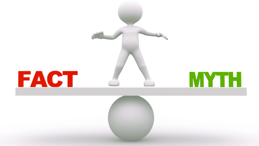 Fact and Myths